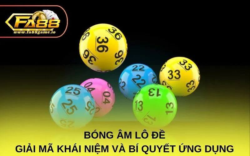 Bóng âm lô đề – Giải mã khái niệm và bí quyết ứng dụng