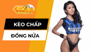 Kèo Chấp Đồng Nửa Là Sao? Giải Thích Chi Tiết Và Bí Kíp Chơi