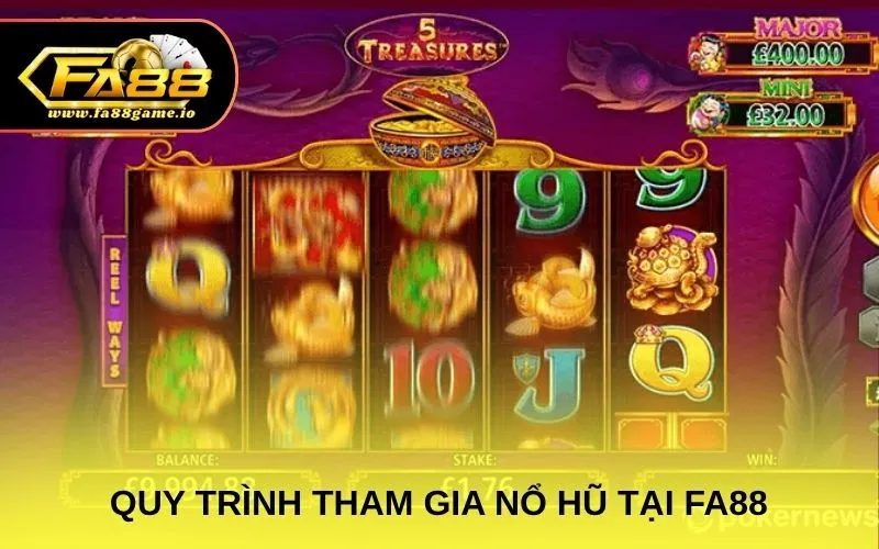 Quy trình tham gia nổ hũ tại FA88