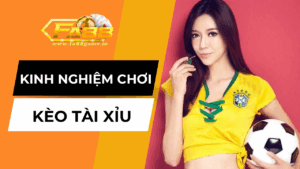 Kinh Nghiệm Chơi Kèo Tài Xỉu Hiệu Quả Cho Mùa Giải Mới